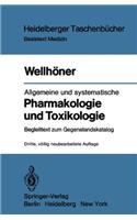 Allgemeine Und Systematische Pharmakologie Und Toxikologie: Begleittext Zum Gegenstandskatalog
