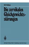 Die zervikalen Gleichgewichtsstörungen: (German)