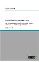Die Moskaureise Adenauers 1955