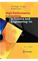 High Performance Computing in Science and Engineering ' 06