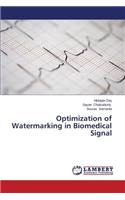 Optimization of Watermarking in Biomedical Signal
