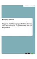 Etappen der Theologiegeschichte. Akteure und Diskurse vom 10. Jahrhundert bis zur Gegenwart