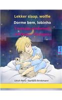 Lekker Slaap, Wolfie - Dorme Bem, Lobinho. Tweetalige Kinderboek (Afrikaans - Portugees)