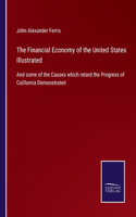 Financial Economy of the United States Illustrated