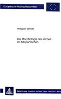 Die Morphologie des Verbes im Altspanischen