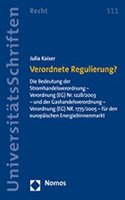 Verordnete Regulierung ?