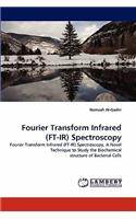 Fourier Transform Infrared (FT-IR) Spectroscopy