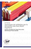 Techniques de Validation Par La Simulation Des Liens Multi-Gigahertz