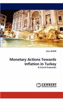 Monetary Actions Towards Inflation in Turkey