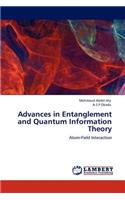 Advances in Entanglement and Quantum Information Theory
