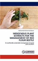 Indigenous Plant Extracts for the Management of Red Flour Beetle