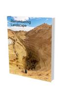 Remembering Landscape