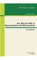 Bild der RAF in Massenmedien und Wissenschaft