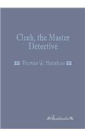 Cleek, the Master Detective