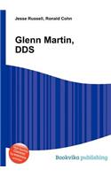 Glenn Martin, Dds