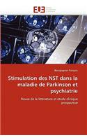 Stimulation Des Nst Dans La Maladie de Parkinson Et Psychiatrie