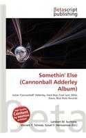 Somethin' Else (Cannonball Adderley Album): (English)