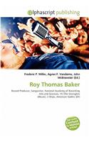 Roy Thomas Baker: (English)