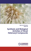 Synthesis and Biological Activities of Novel Heteroaryl Compounds