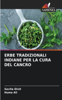 Erbe Tradizionali Indiane Per La Cura del Cancro