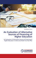 Evaluation of Alternative Sources of Financing of Higher Education