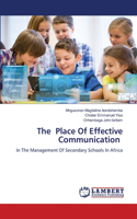 Place Of Effective Communication