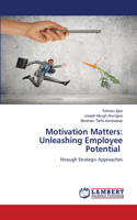 Motivation Matters