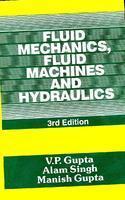Fluid Mechanics, Fluid Machines and Hydraulics