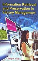 Information Retrieval and Preservation In Library Management