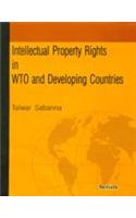 Intellectual Property Rights In WTO And Developing Countries