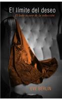 El Limite del Deseo
