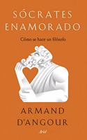 Socrates enamorado: Como se hace un filosofo