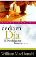 de Día En Día: 365 Verdades Por Las Cuales Vivir(Devocionales / Devotional)