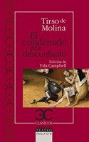 El condenado por desconfiado [Paperback] [Jan 02, 2013] Tirso de Molina