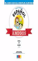 Espanol entre amigos 4, nivel A2. Guia del profesor