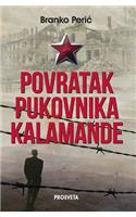 Povratak Pukovnika Kalamande