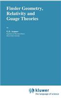 Finsler Geometry, Relativity and Gauge Theories