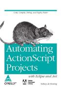 Automating Actionscript Projects With Eclipse & Ant
