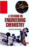 A Textbook On Engineering Chemistry