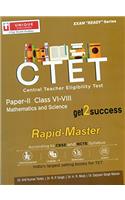Unique CTET Mathematics and Science Paper-II Class VI-VIII Rapid-Master