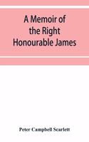 A memoir of the Right Honourable James, first lord Abinger, Chief baron of Her Majesty's Court of exchequer; Including A Fragment of his Autobiography and Selections from his correspondence and Speeches.