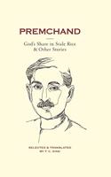 PREMCHAND- God's Share in Stale Rice & Other Stories