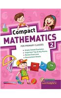 Compact Mathematics, Book 2 (ICSE & State Boards)