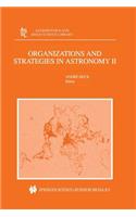 Organizations and Strategies in Astronomy