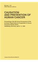 Causation and Prevention of Human Cancer