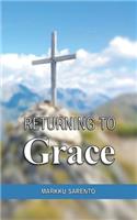 Returning to Grace