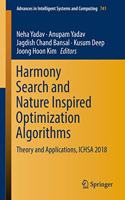 Harmony Search and Nature Inspired Optimization Algorithms