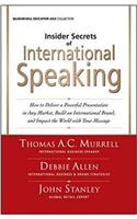 Insider Secrets of International Speaking