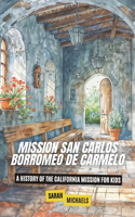 Mission San Carlos Borromeo de Carmelo