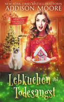 Lebkuchen und Todesangst